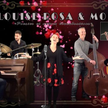 Louise Rosa & Moi – Jazz, Chanson Française